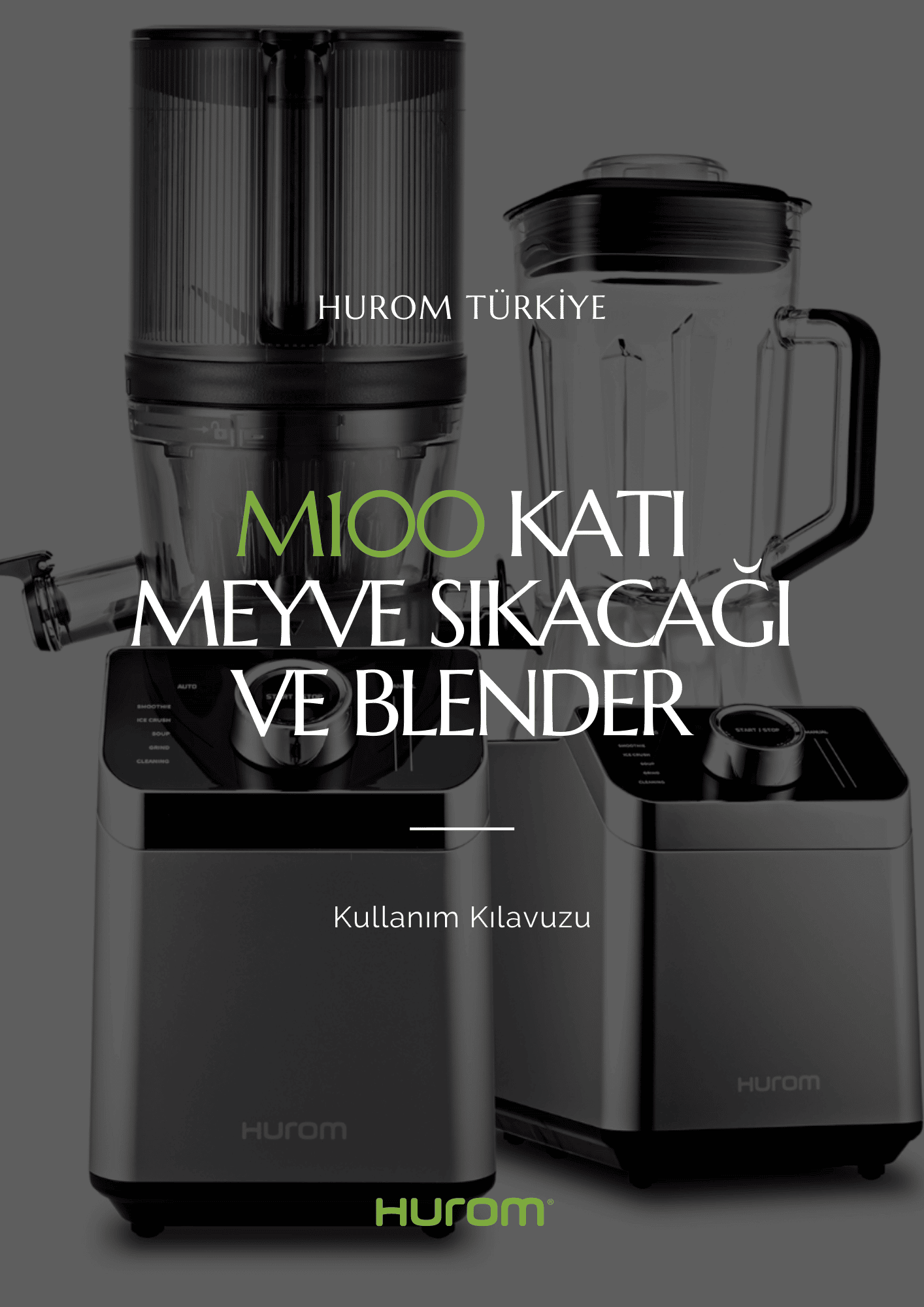 M100 Katı Meyve Sıkacağı ve Blender Kullanım Kılavuzu